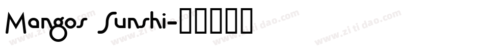 Mangos Sunshi字体转换